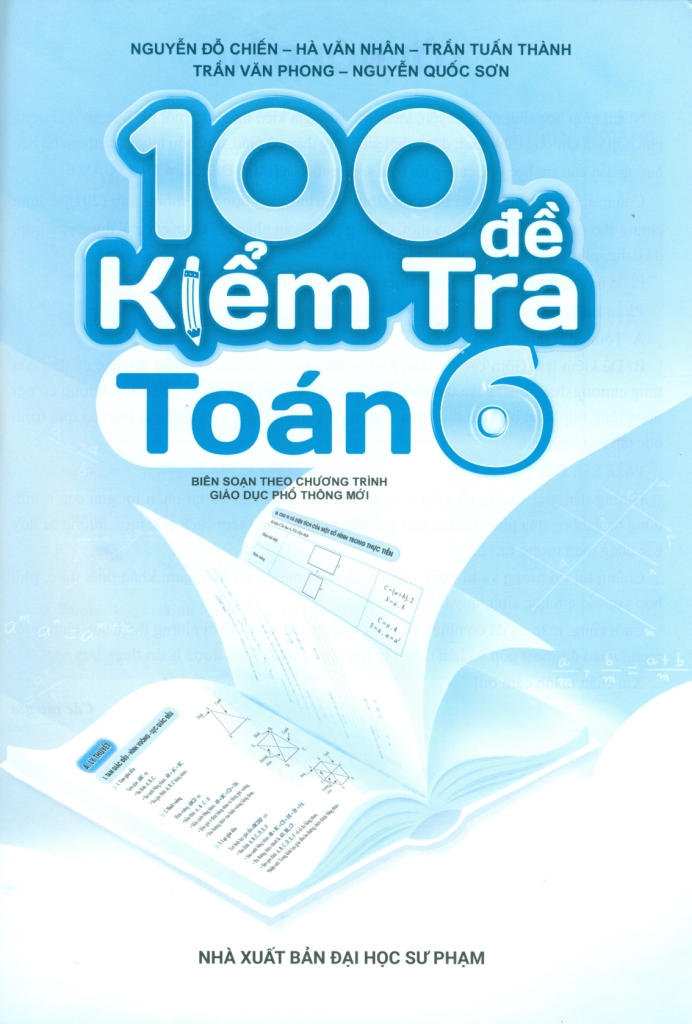 100 ĐỀ KIỂM TRA TOÁN LỚP 6 (Biên soạn theo chương trình GDPT mới)